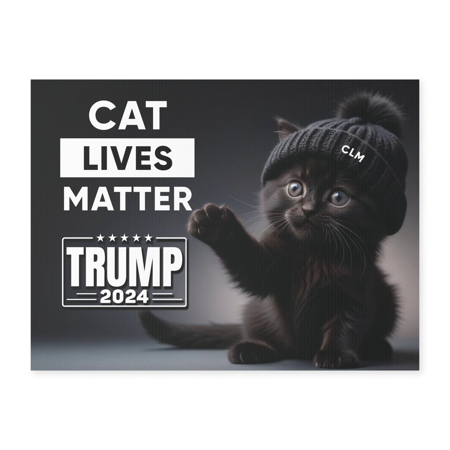 Cat Lives Matter - Yard Sign