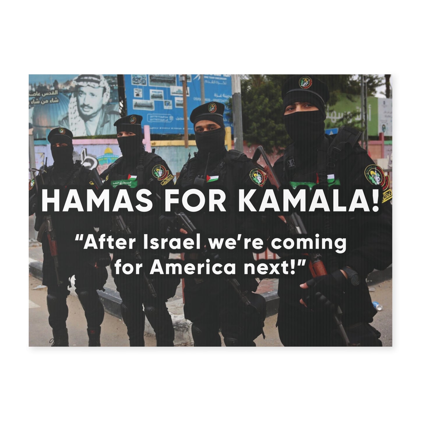 Hamas For Kamala - Yard Sign