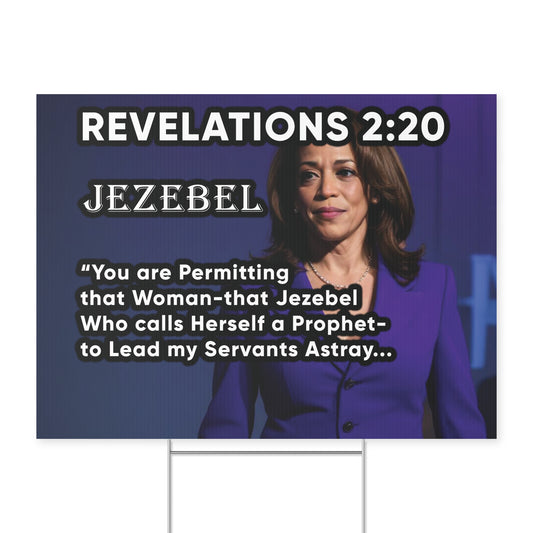 Kamala is Jezebel - Yard Sign