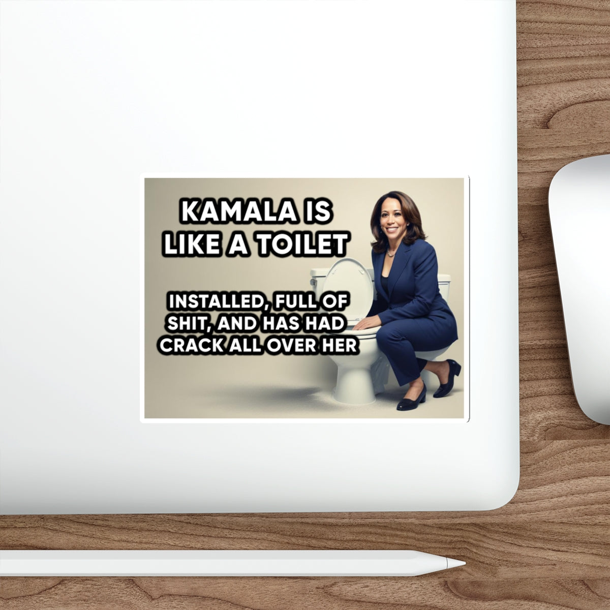 Kamala is like a Toilet - Sticker