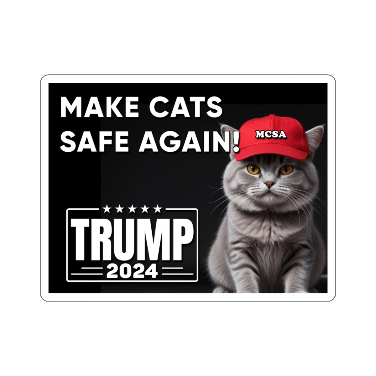 Make Cats Safe Again - Sticker