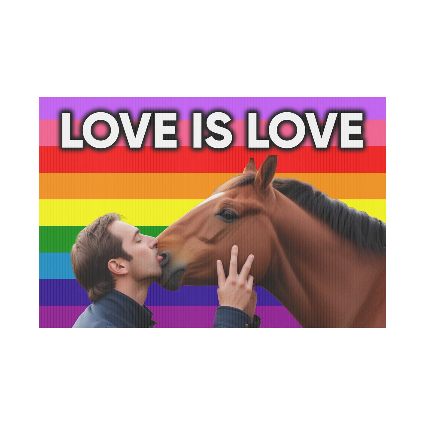 Love is Love (Man Kissing Horse)