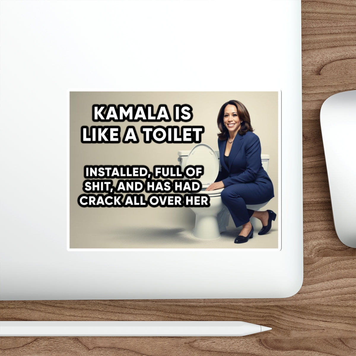 Kamala is like a Toilet - Sticker