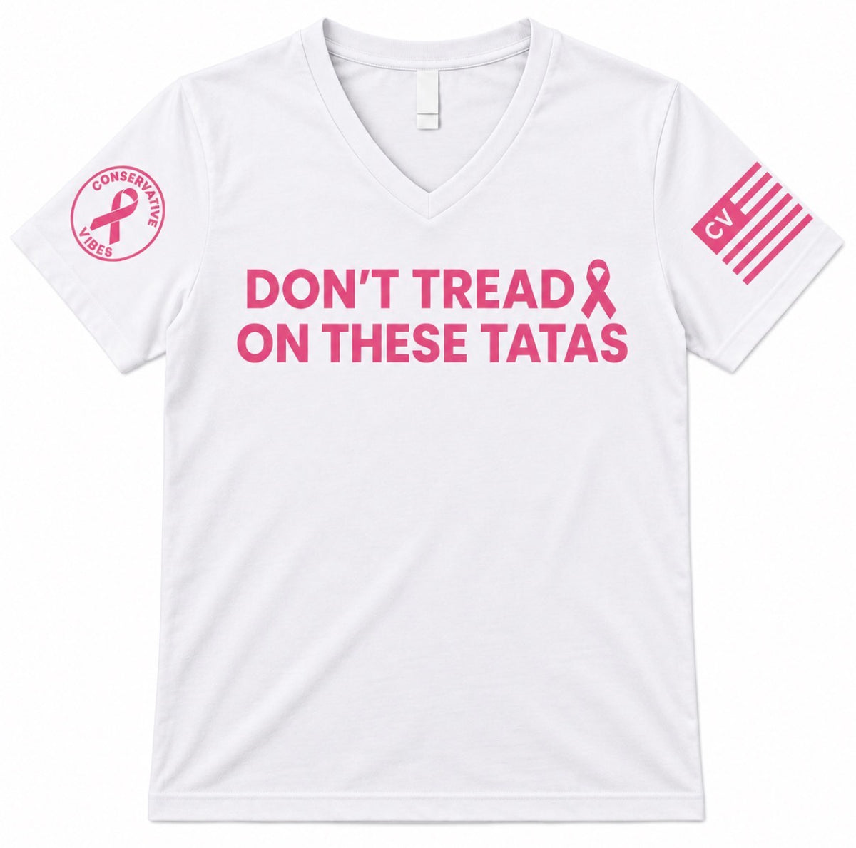 V-Neck Don't Tread on These Tatas (Relaxed Fit)